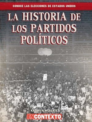 cover image of La historia de los partidos políticos